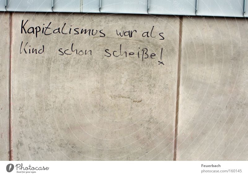 Schon immer gewußt! Tafel Wirtschaft Kapitalwirtschaft Geldinstitut Mauer Wand Fassade Beton Schriftzeichen Hinweisschild Warnschild Graffiti historisch