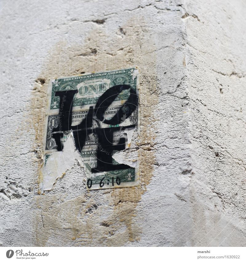 Money Love Altstadt Haus Mauer Wand Fassade Zeichen Schriftzeichen Hinweisschild Warnschild Graffiti Geld Dollarzeichen Stimmung Liebe Geldscheine Lissabon