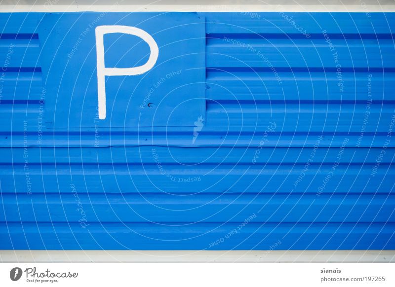 P Zeichen Schriftzeichen Ziffern & Zahlen Schilder & Markierungen Hinweisschild Warnschild Verkehrszeichen einzigartig blau handgemalt Parkplatz minimalistisch