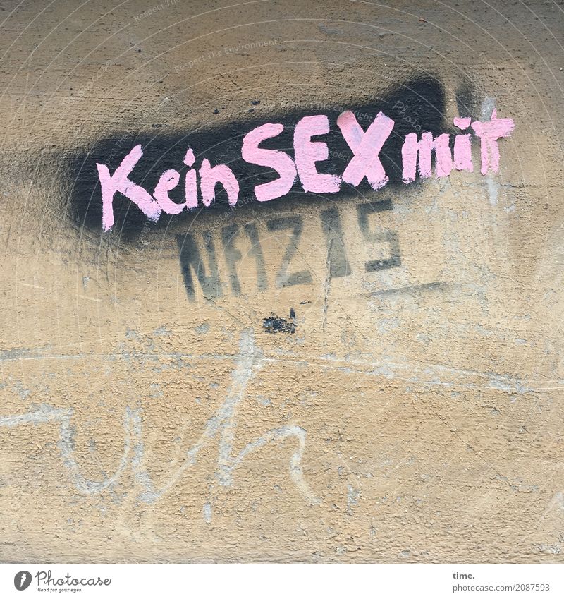 AST 10 | Lustbremse Mauer Wand Stein Schriftzeichen Schilder & Markierungen Graffiti Sex rebellisch trashig Leidenschaft Ordnungsliebe Wut Ärger gereizt