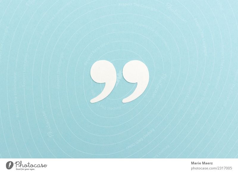 Zitat - Anführungszeichen aus weißem Papier Studium sprechen Zeichen Schriftzeichen Kommunizieren lesen schreiben frisch hell blau Tugend Weisheit klug Idee