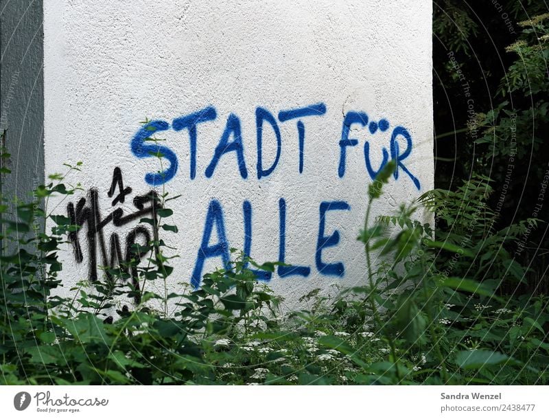 Stadt für Alle! Frankfurt am Main Kleinstadt Hauptstadt Hütte Mauer Wand Schriftzeichen schreiben blau Zusammensein friedlich Gastfreundschaft Menschlichkeit