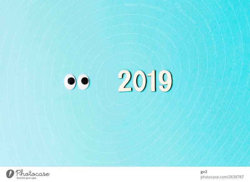Neugierig auf 2019 Basteln Feste & Feiern Silvester u. Neujahr Geburtstag Auge Dekoration & Verzierung Ziffern & Zahlen Fröhlichkeit blau Freude Vorfreude