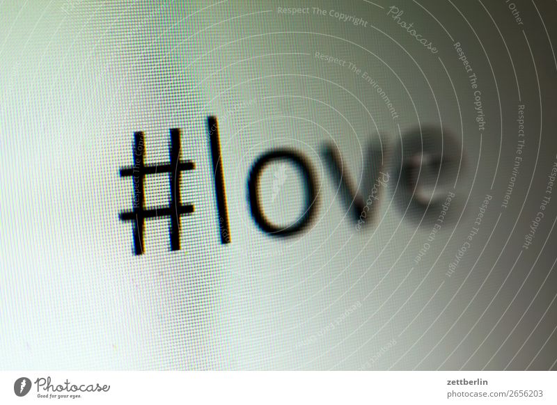 #love Wort Bildschirm Bildschirmfoto Information Liebe hashtag Matrix Mitteilung Raster Schlagwort Schriftzeichen Kampagne Kommunizieren Telekommunikation
