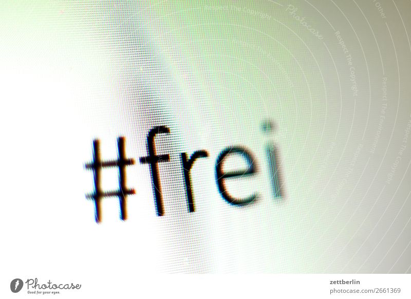 #frei Wort Bildschirm screen Information Fälschung hashtag Matrix Mitteilung Raster Schlagwort Schriftzeichen Kampagne Kommunizieren Telekommunikation