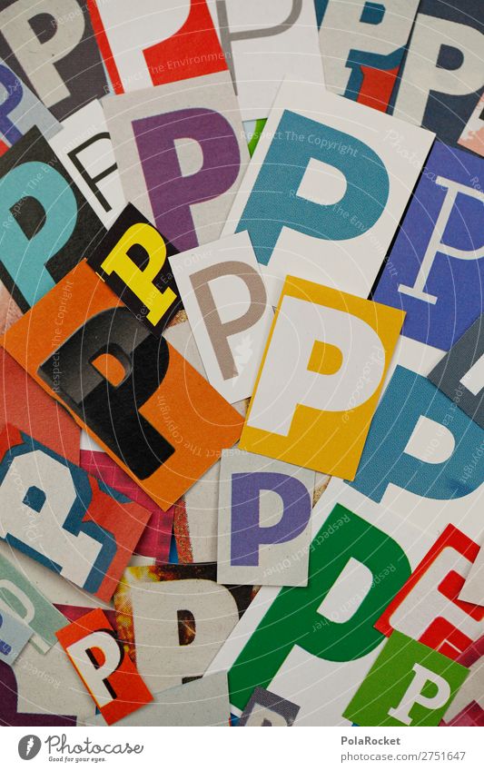 #A# PPPPP Kunst Kunstwerk ästhetisch Buchstaben Buchstabensuppe viele Typographie Design Sprache Fremdsprache gestalten Telekommunikation Farbfoto mehrfarbig
