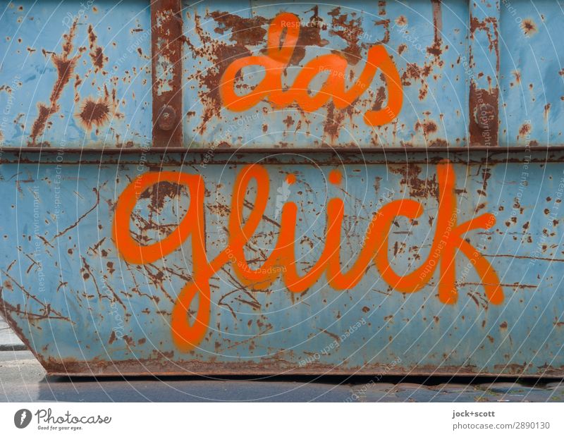 das Glück rostet nicht Stil Subkultur Straßenkunst Prenzlauer Berg Metall Rost Graffiti positiv orange Kreativität Optimismus Container Handschrift Wort