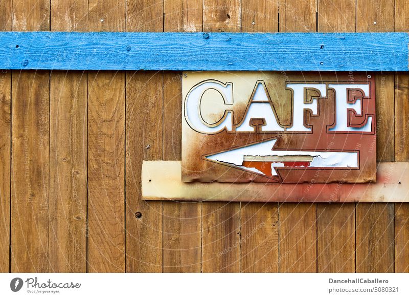 Cafe... Fußgängerzone Holz Schriftzeichen Schilder & Markierungen Hinweisschild Warnschild Linie Pfeil Freizeit & Hobby Café Kaffee Dienstleistungsgewerbe