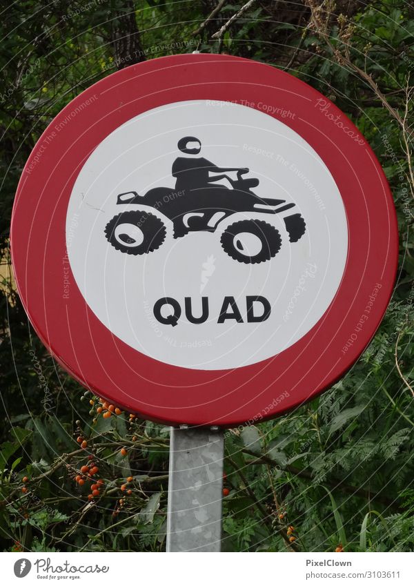 Verbotsschild für Quadfahrzeuge Verkehrszeichen Außenaufnahme Verkehrsschild Straßenverkehr Hinweisschild Schilder & Markierungen