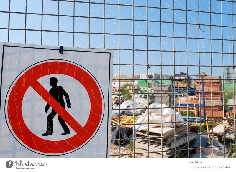 Nichts darf man ... Spanien Balearen Mallorca Baustelle Schilder & Markierungen Verbote Barriere Sicherheit