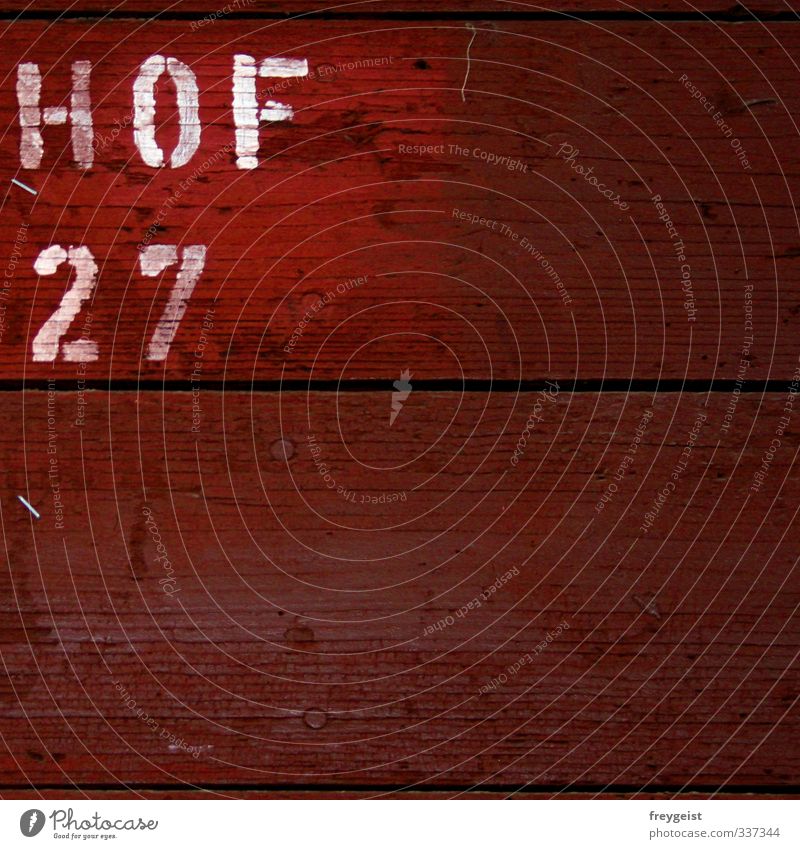 HOF 27 Bauwerk Gebäude Mauer Wand Fassade Holz Schilder & Markierungen Häusliches Leben Farbfoto Außenaufnahme abstrakt Muster Strukturen & Formen