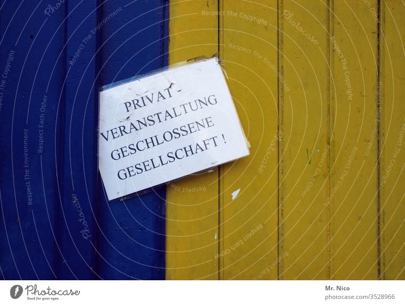 Privatveranstaltung geschlossene gesellschaft Schilder & Markierungen Lokal Hinweisschild Schriftzeichen zuhause bleiben Gastronomie gaststätte