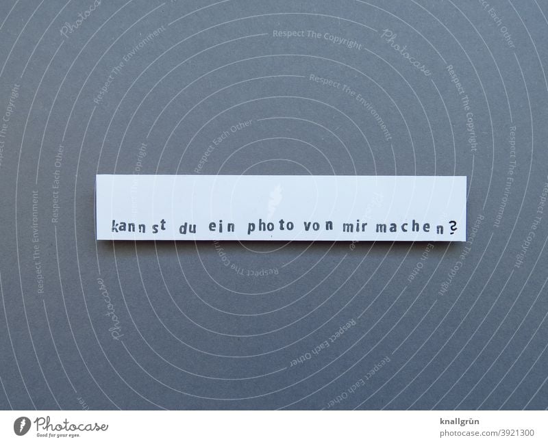 Kannst du ein Photo von mir machen? Fragen Fotografieren Fragezeichen Erwartung Stimmung Stempel gestempelt selbstgebastelt DIY ausgeschnitten Papier Buchstaben