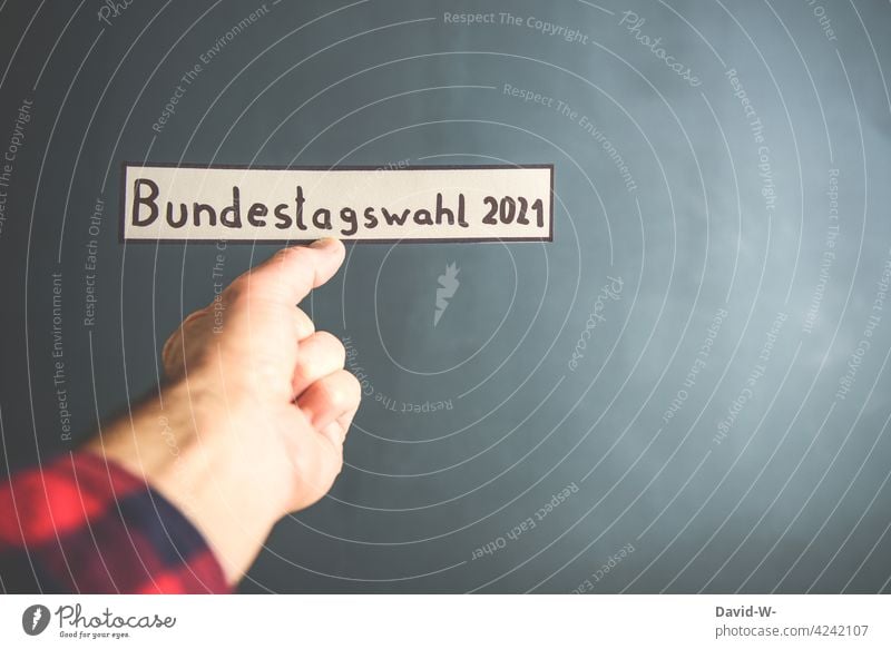 Bundestagswahl 2021 Politik Wähler Wahl wählen Demokratie Politik & Staat Wahlkampf Entscheidung Wort Wahlen Schild