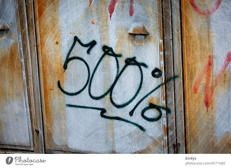 500 Prozent. Aufgesprayte Schrift auf einer Blechtüre 500Prozent Ziffern Zahl Ziffern & Zahlen Prozentzeichen Gewinn Verlust Nummer aufgesprayt Graffiti